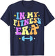 In My Fitness Era Workout Sport Motivation Lifting Gym T-Shirt - T-Shirt | Navy