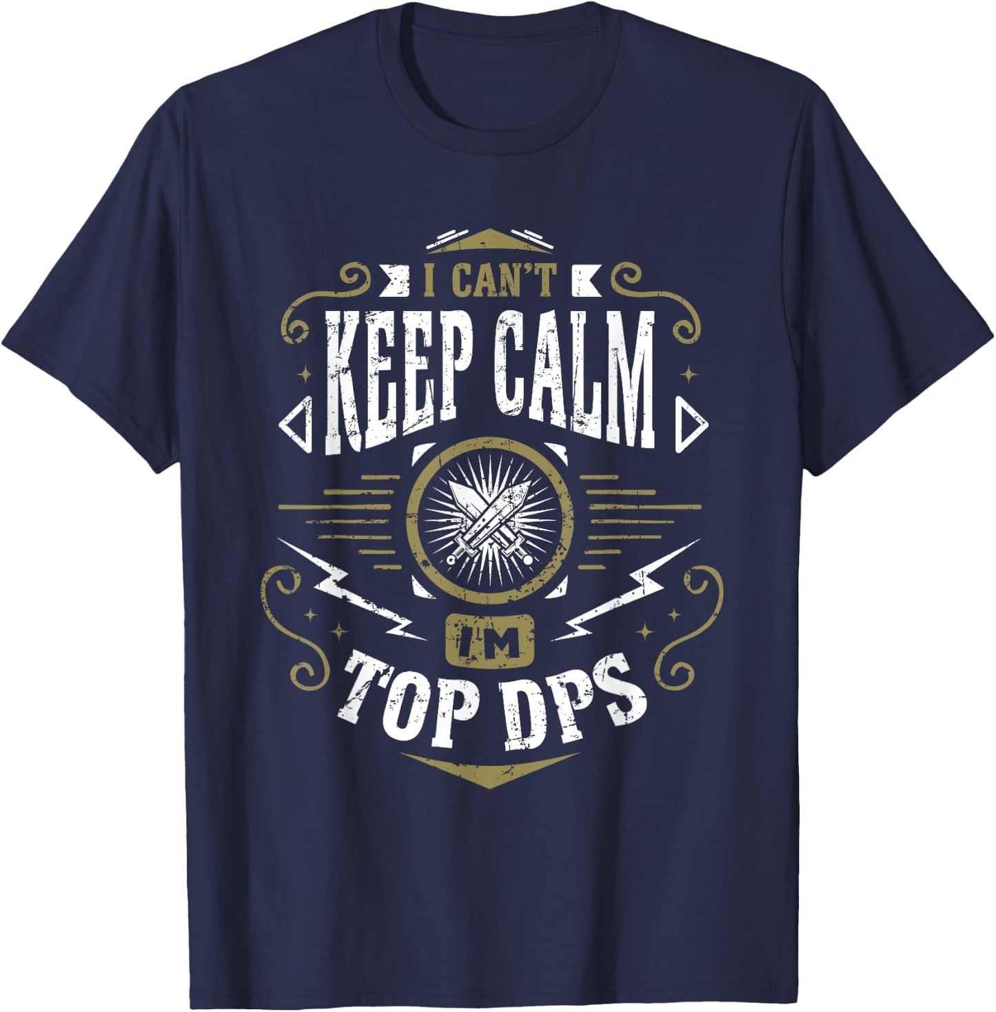 WoW I Can't Keep Calm I'm Top DPS T-Shirt - T-Shirt | Navy