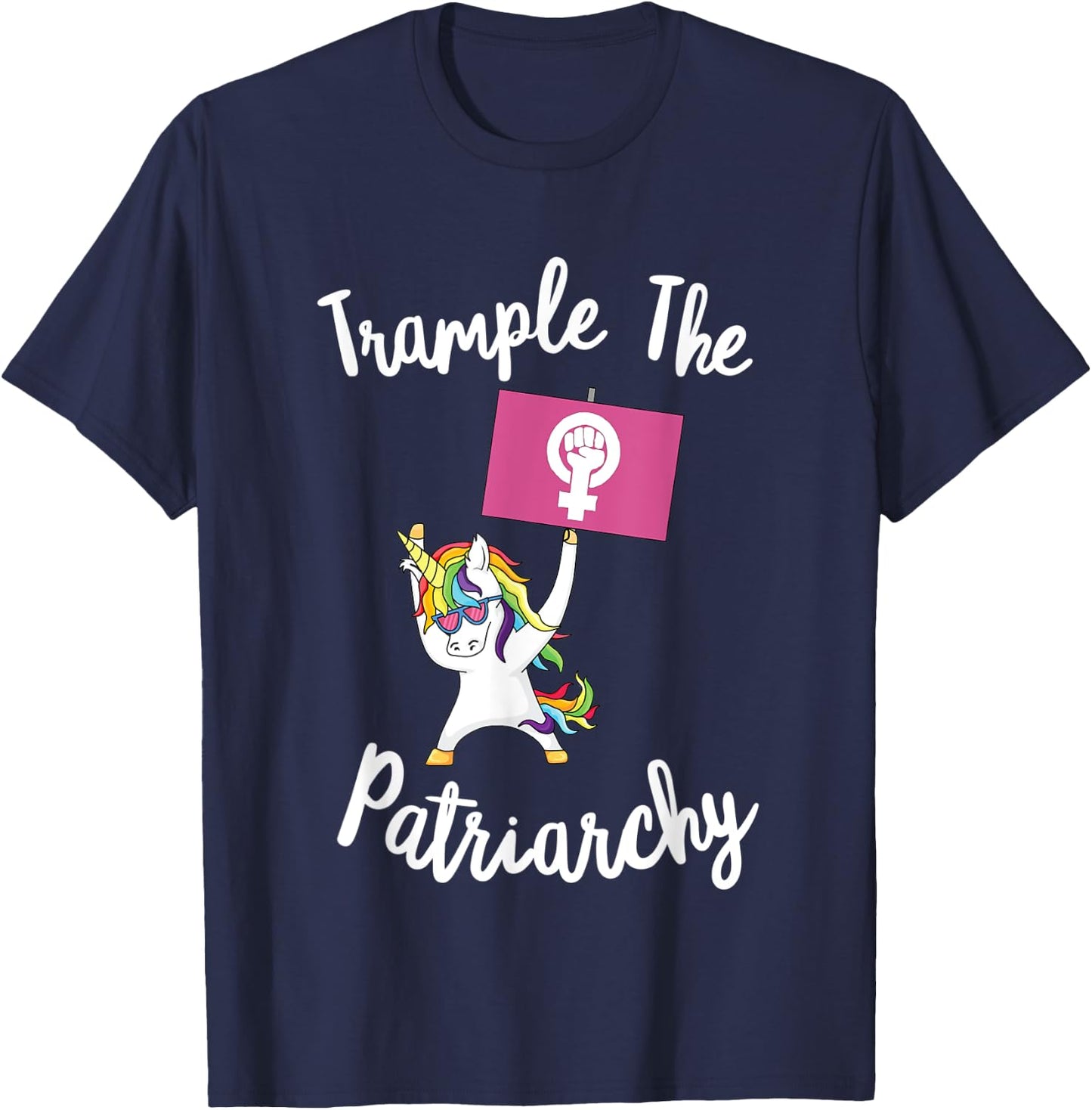 Feminist Unicorn Trample The Patriarchy Activist Flag Resist T-Shirt - T-Shirt | Navy