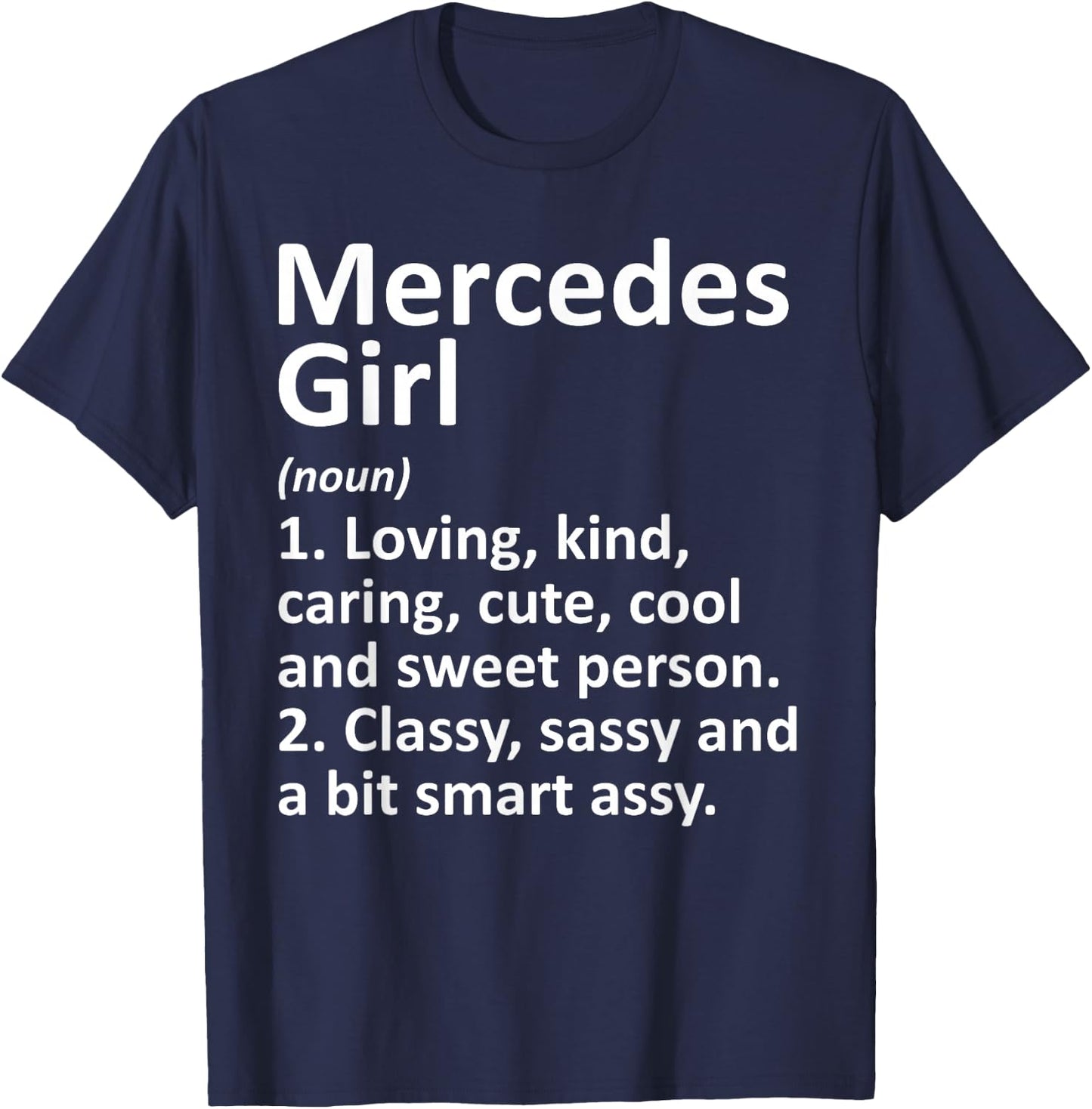 Mercedes Girl TX Texas Funny City Home Roots Gift T-Shirt - T-Shirt | Navy