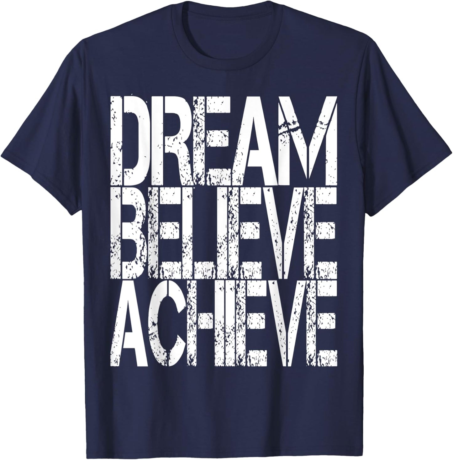 Inspirational Motivational Quote Shirt Women Men Boys Girls T-Shirt - T-Shirt | Navy