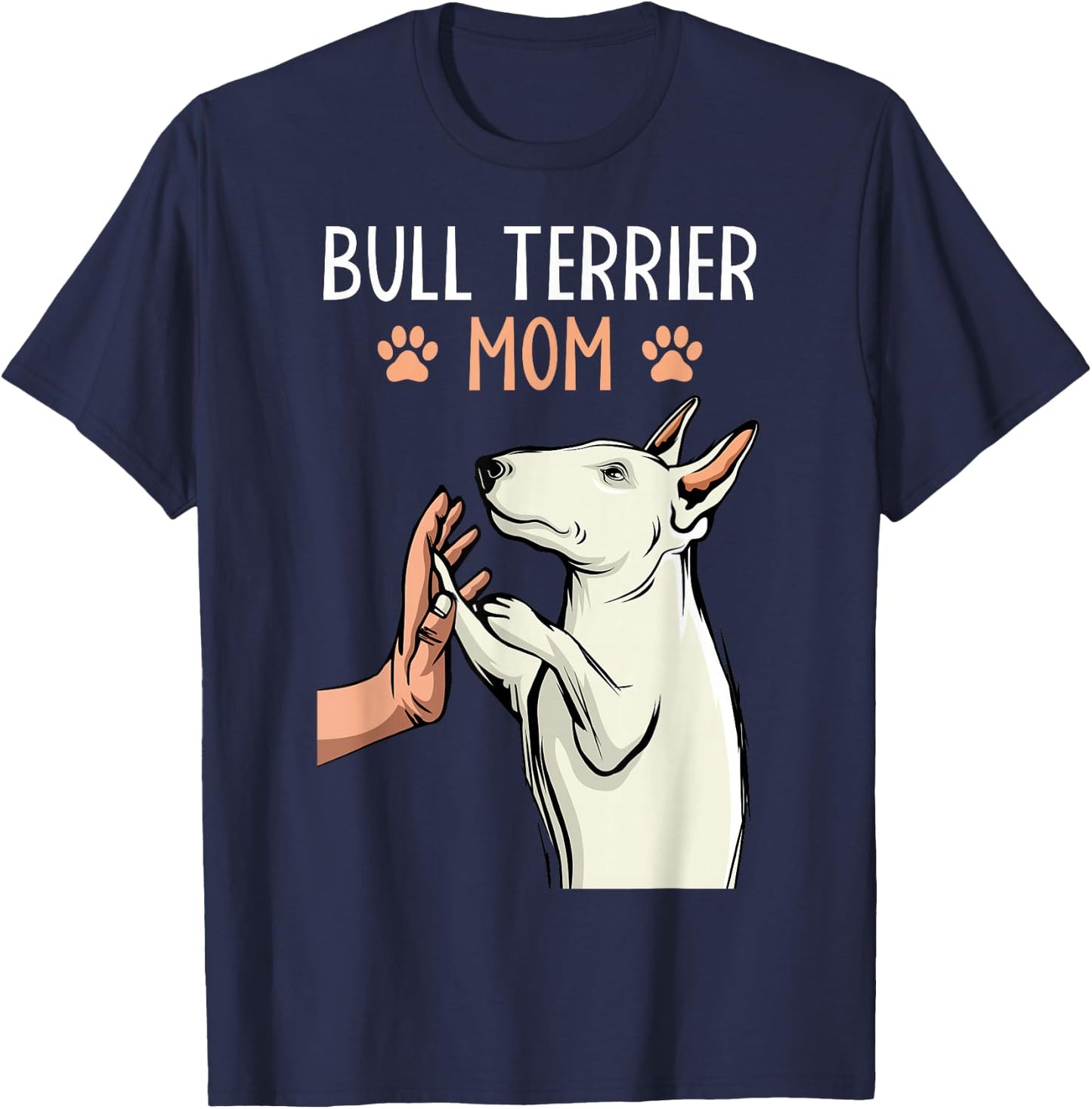 Bull Terrier Mom Bullterrier Dog Lover Owner Women T-Shirt - T-Shirt | Navy