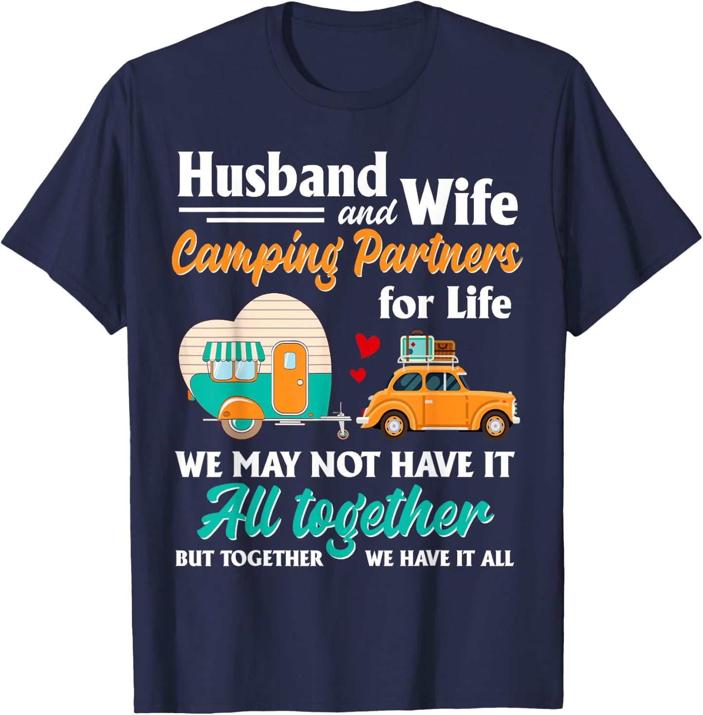 Husband And Wife Camping Partners For Life Funny T-Shirt - T-Shirt | Navy