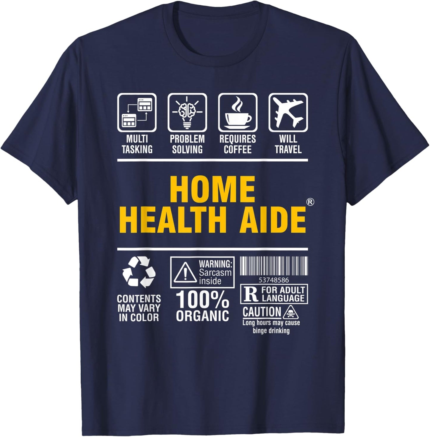 Home Health Aide Multitasking Coffee Lover T-Shirt - T-Shirt | Navy