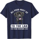 All Food Must Go To The Lab For Testing Funny Labrador T-Shirt - T-Shirt | Navy