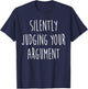 Funny Debater I Debate Society Debating Team I Debate T-Shirt - T-Shirt | Navy
