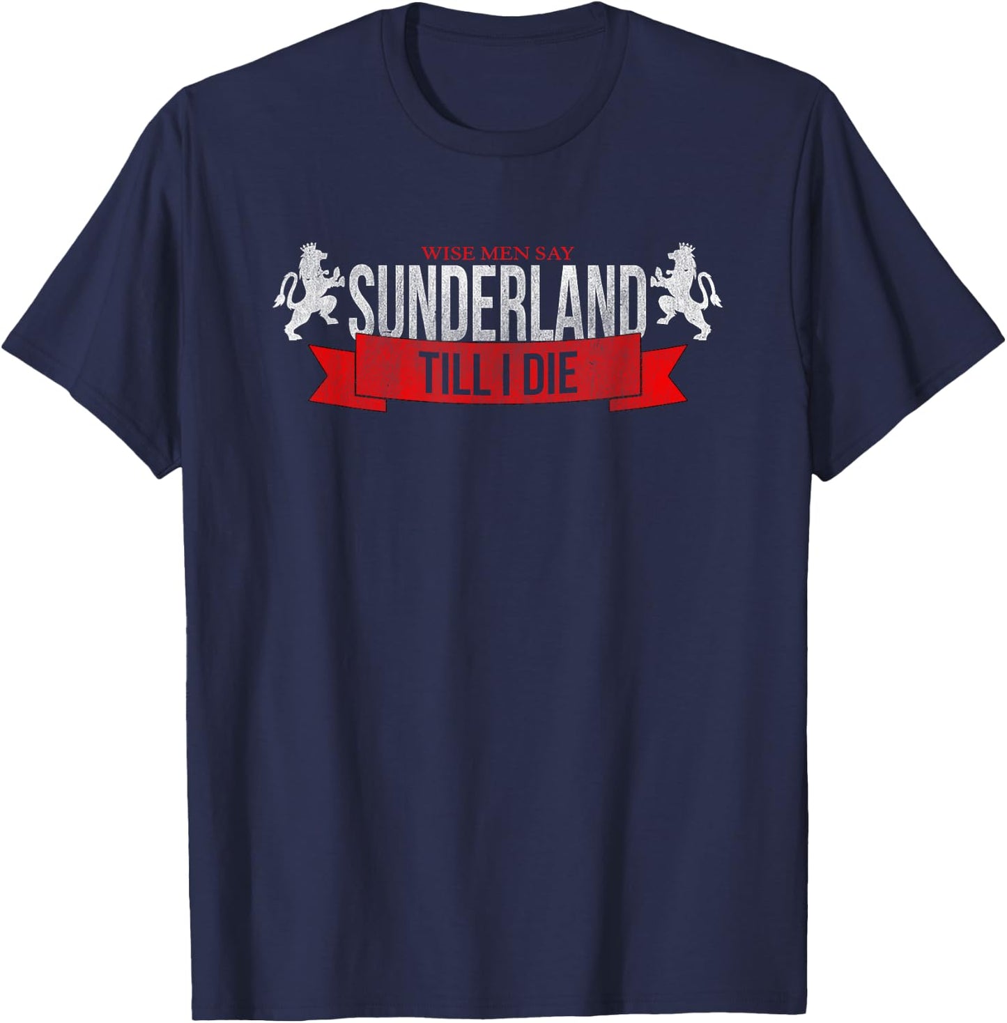 Sunderland Till I Die / Sunderland Fan Football T-Shirt - T-Shirt | Navy