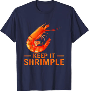 Keep It Shrimple Shellfish Shrimp Seafood Lovers Gift T-Shirt - T-Shirt | Navy