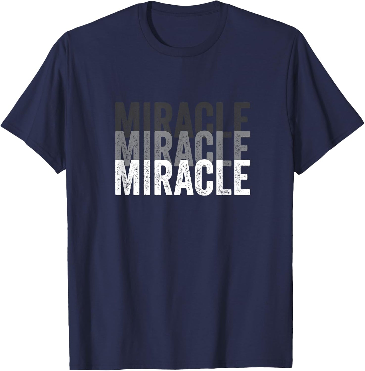 Miracle A That Says Miracle T-Shirt - T-Shirt | Navy
