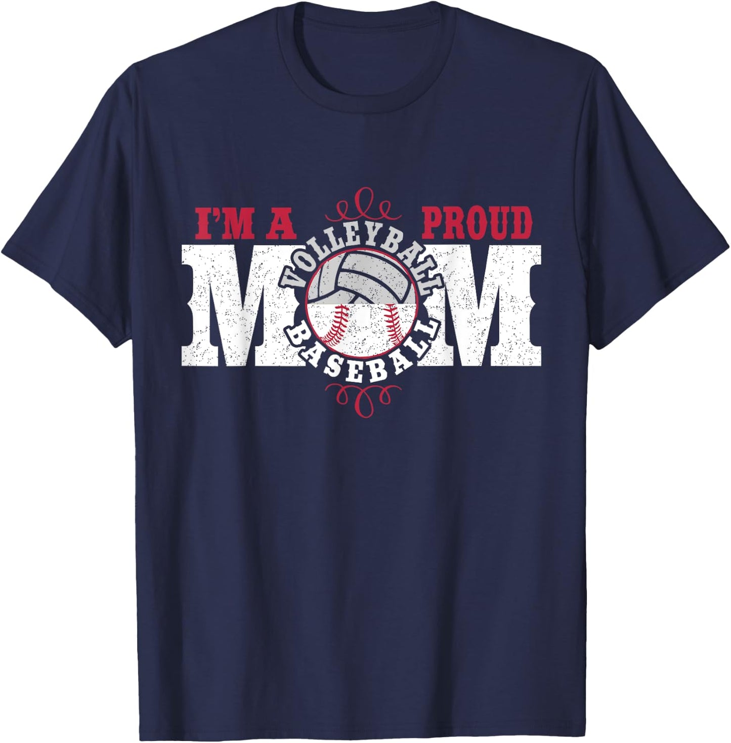 I'm a Proud Volleyball Baseball Mom - Combined Sports T-Shirt - T-Shirt | Navy