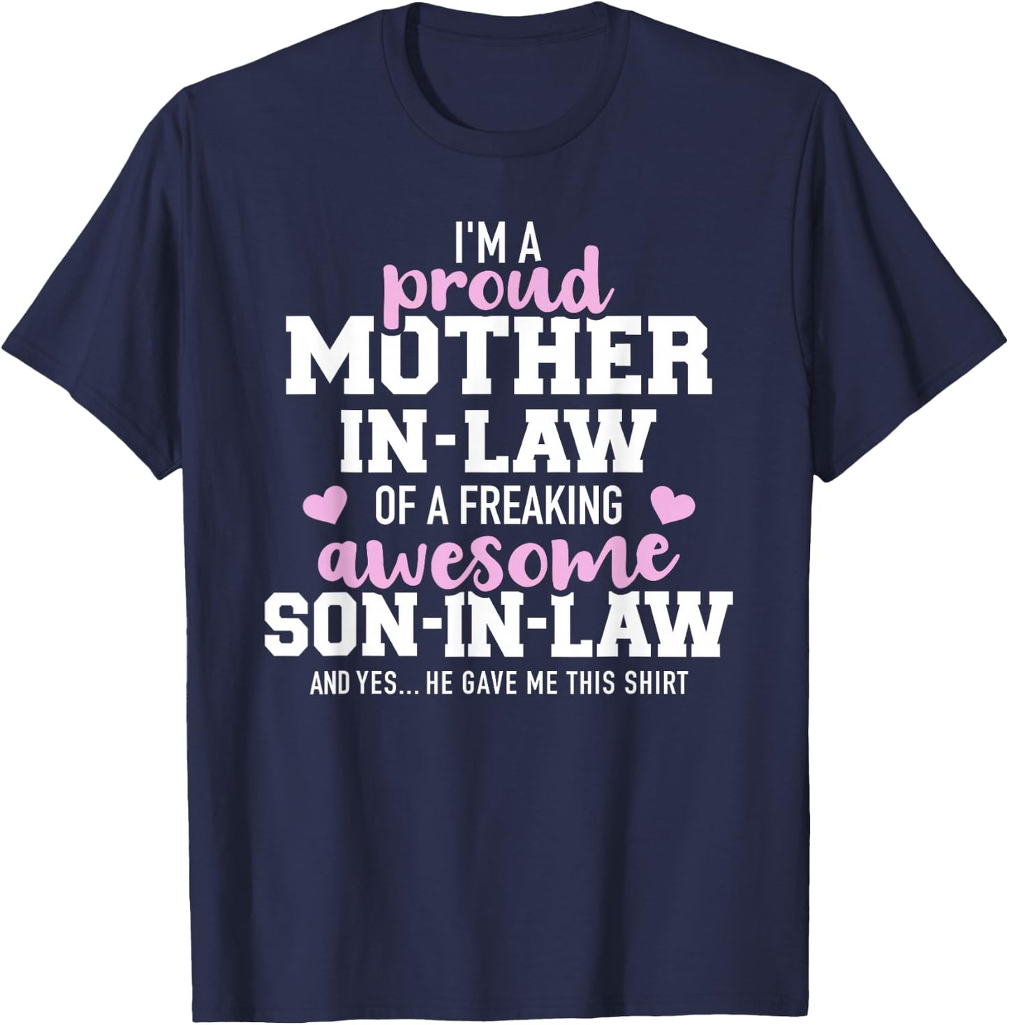 Proud mother-in-law of a great son-in-law T-Shirt - T-Shirt | Navy