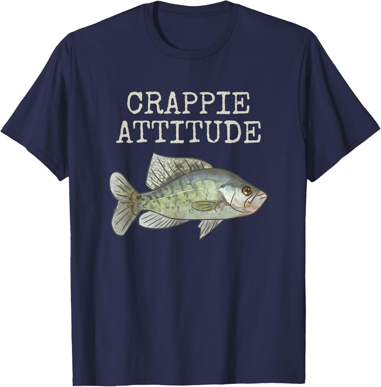 Crappie Attitude | Crappie Fishing | White Crappie T-Shirt - T-Shirt | Navy
