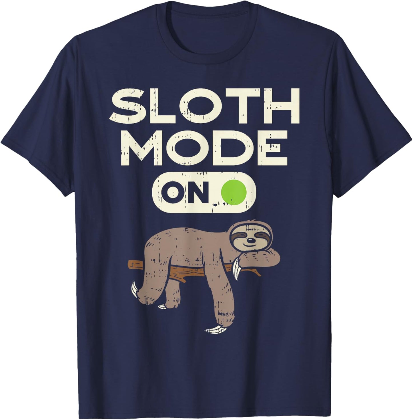 Sloth Mode On Funny Lazy Sleep Animal Lover Men Women Gift T-Shirt - T-Shirt | Navy