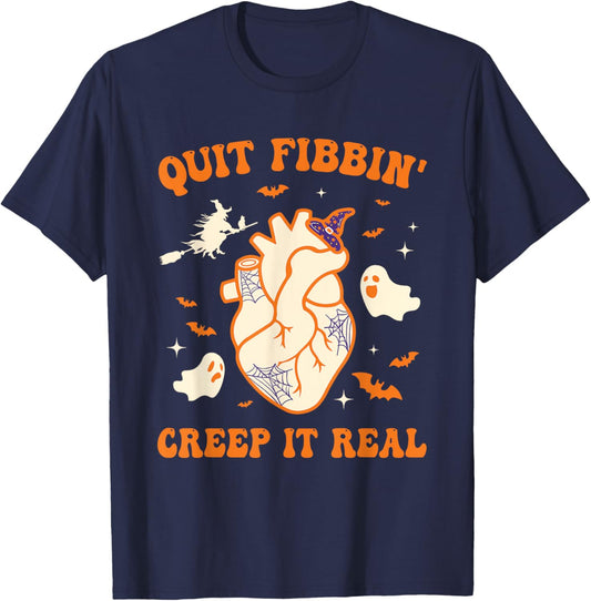 Quit Fabbin Creep Real Anatomy Heart Nurse Doctor Halloween T-Shirt - T-Shirt | Navy