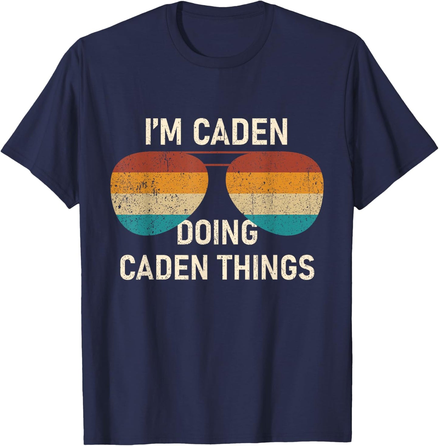 I'm Caden Doing Caden Things Retro Sunglass Personalized T-Shirt - T-Shirt | Navy