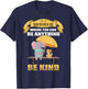 In a World Where You Can Be Anything BE KIND Elephant Dog Women Kids T-Shirt - T-Shirt | Navy