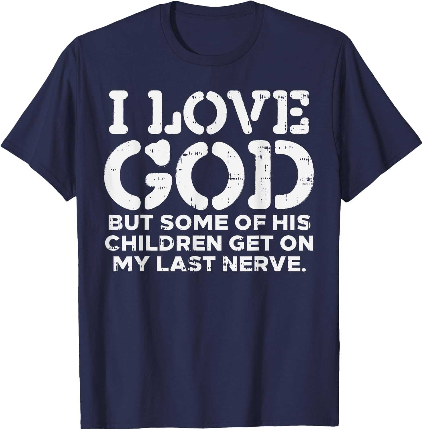 I Love God But Funny Jesus Christ Religious Christian Gift T-Shirt - T-Shirt | Navy