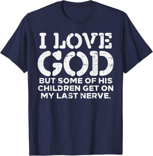 I Love God But Funny Jesus Christ Religious Christian Gift T-Shirt - T-Shirt | Navy