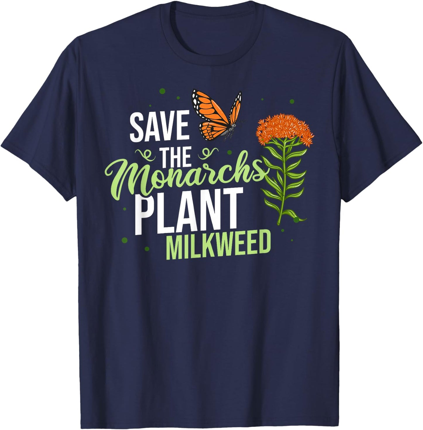 Save the Monarch Butterfly Milkweed T-Shirt - T-Shirt | Navy