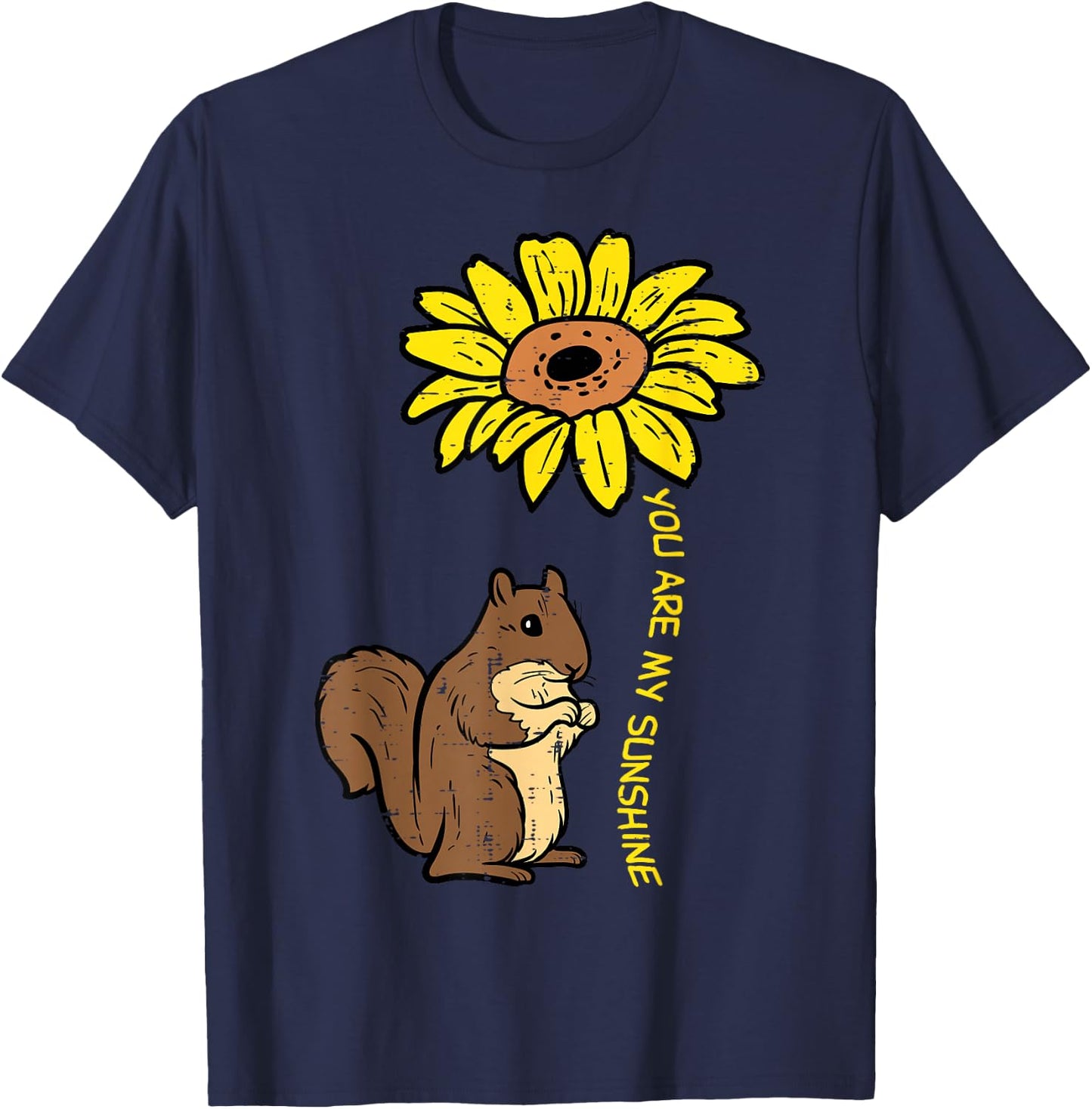 Squirrel Sunflower You Are My Sunshine Women Girls Kids Teen T-Shirt - T-Shirt | Navy