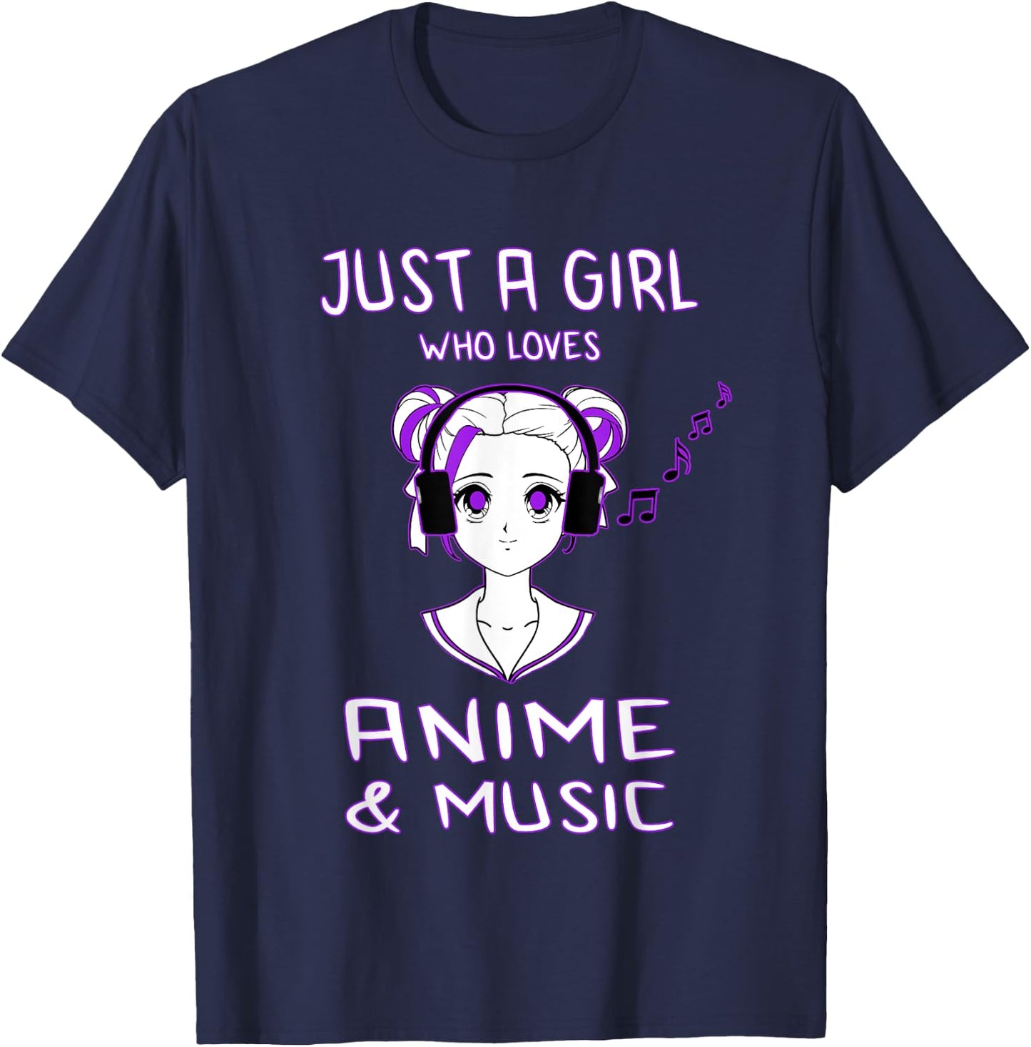 Just A Girl Who Loves Anime & Music Fun Gift Teen Girls T-Shirt - T-Shirt | Navy