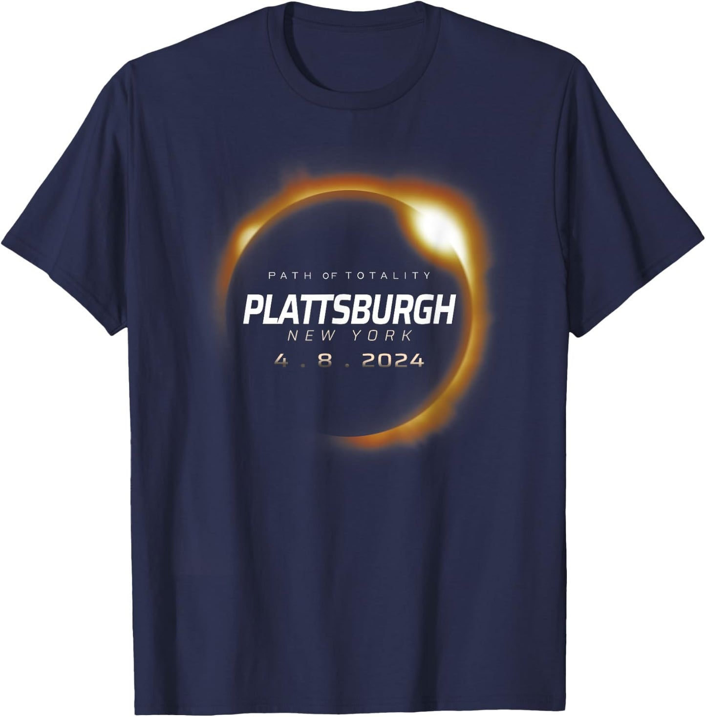 Total Solar Eclipse 2024 Plattsburgh New York April 8 2024 T-Shirt - T-Shirt | Navy