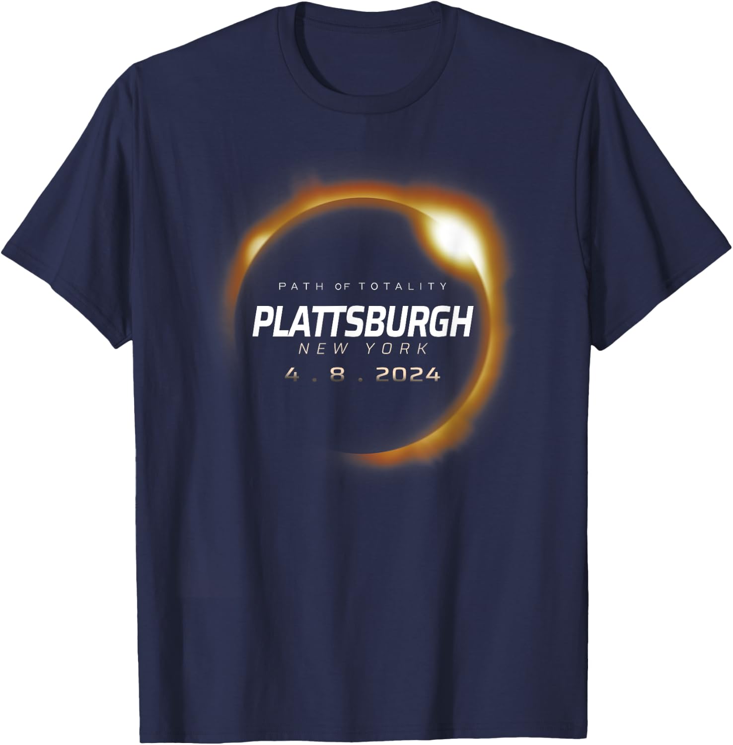 Total Solar Eclipse 2024 Plattsburgh New York April 8 2024 T-Shirt - T-Shirt | Navy