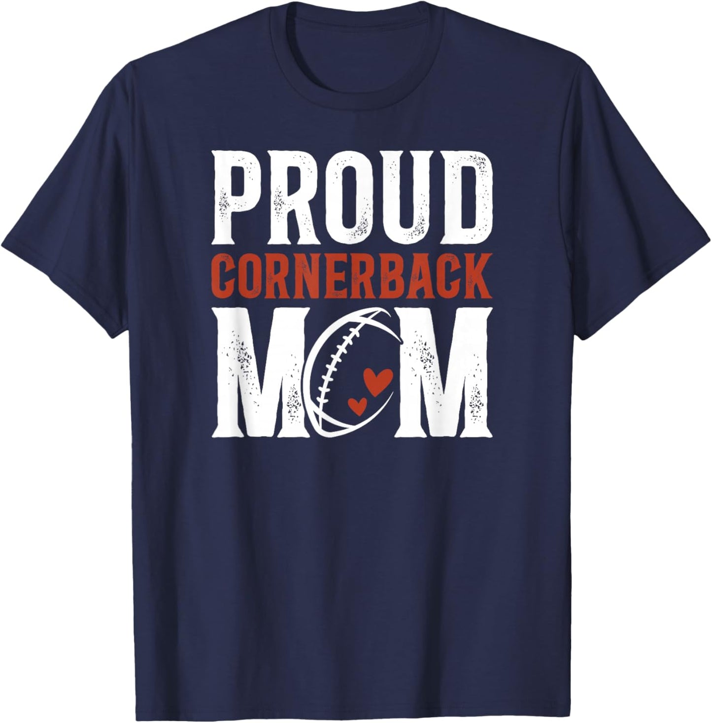 Proud Cornerback Mom Of A Football Cornerback Mama T-Shirt - T-Shirt | Navy