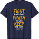 Fight A Good Fight Finish The Race Keep The Faith T-Shirt - T-Shirt | Navy