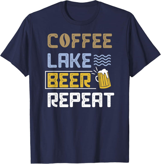 Fun Coffee Beer Lake Repeat Vacation Lake Gift T-Shirt - T-Shirt | Navy