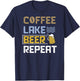 Fun Coffee Beer Lake Repeat Vacation Lake Gift T-Shirt - T-Shirt | Navy