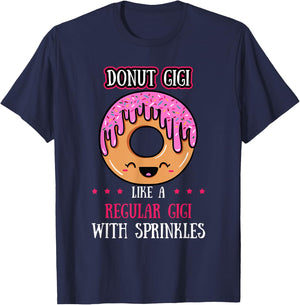 Donut Gigi Doughnut Grandmother Gammy Fried Dough Lover T-Shirt - T-Shirt | Navy