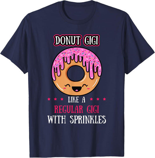 Donut Gigi Doughnut Grandmother Gammy Fried Dough Lover T-Shirt - T-Shirt | Navy