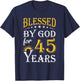 Vintage Blessed by God for 45 years Happy 45th Birthday T-Shirt - T-Shirt | Navy