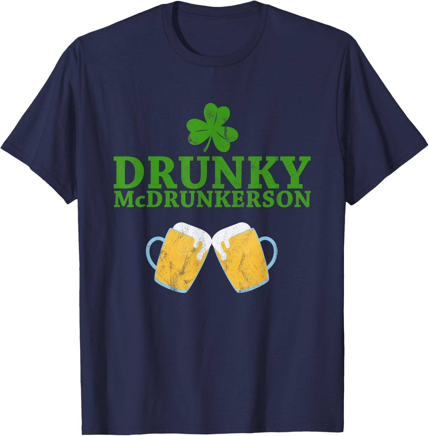 Drunky McDrunkerson Funny St. Patrick's Day Drinking T-Shirt - T-Shirt | Navy