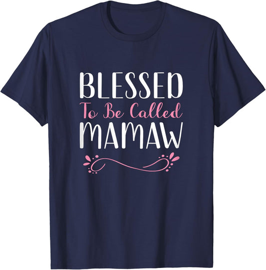 Blessed To Be Called Mamaw Grandma Cute Cool T-Shirt - T-Shirt | Navy