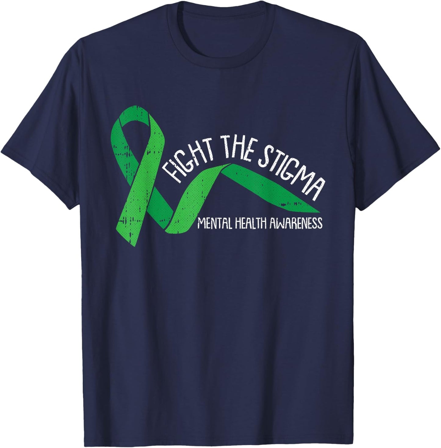 Fight The Stigma Mental Health Awareness Green Ribbon T-Shirt - T-Shirt | Navy