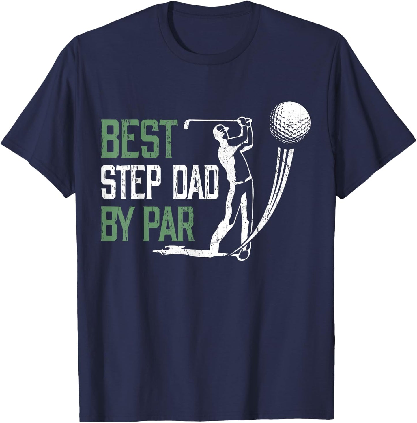 Best Step-Dad By Par Father's Day Gifts Golf Lover T-Shirt - T-Shirt | Navy