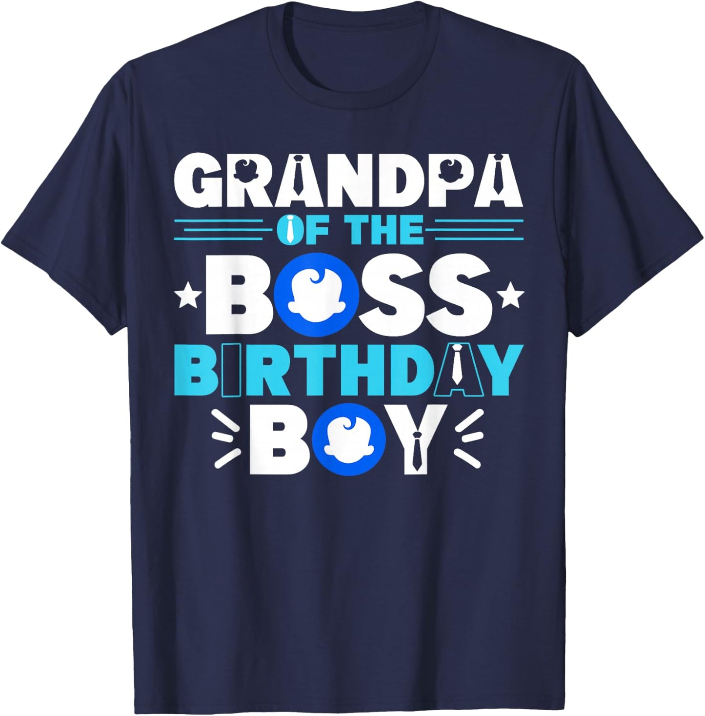 Grandpa Of The Boss Birthday Boy Baby Decor Family Matching T-Shirt - T-Shirt | Navy