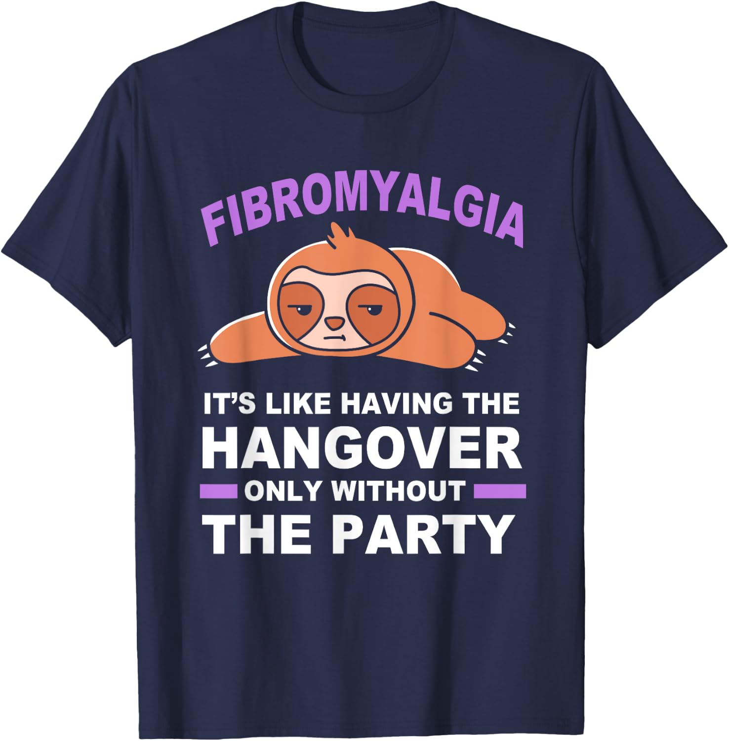 Purple Sloth Funny Fibromyalgia T-Shirt - T-Shirt | Navy
