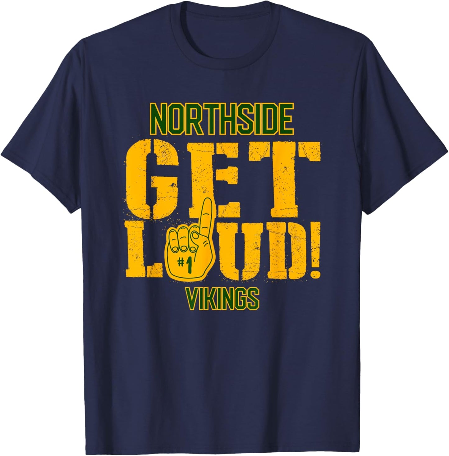 Northside High School GET LOUD Vikings T-Shirt - T-Shirt | Navy