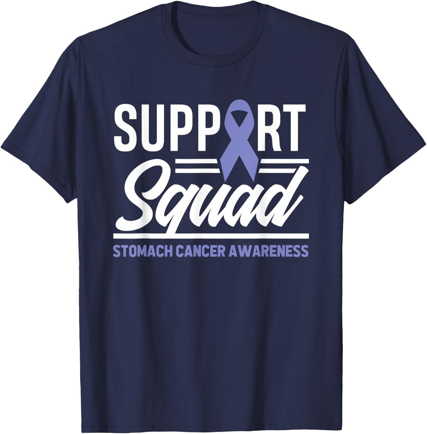 Stomach Cancer Support Squad Stomach Cancer Awareness T-Shirt - T-Shirt | Navy