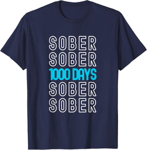 1000 Days Sober Recovery One Thousand Day Clean Soberversary T-Shirt - T-Shirt | Navy