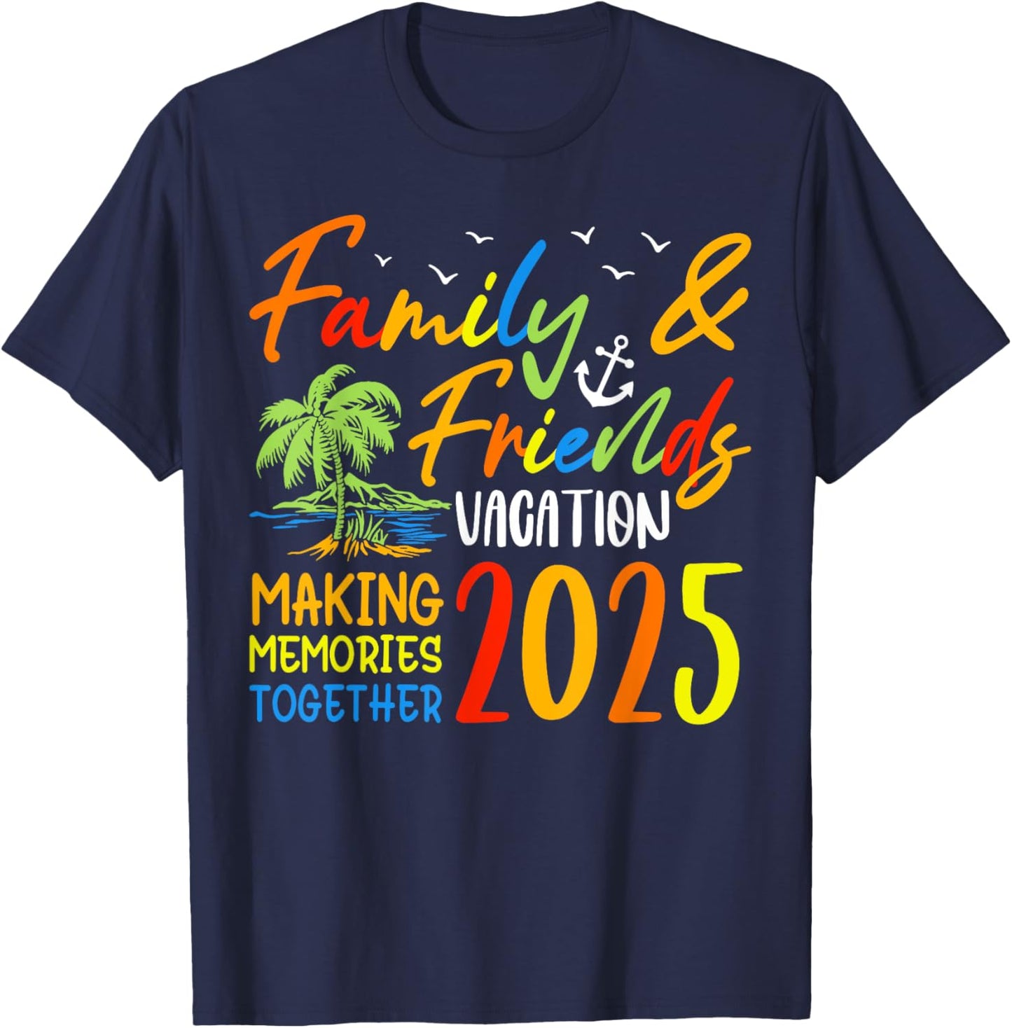 Florida Family Trip 2025 Making Memories Family Vacation T-Shirt - T-Shirt | Navy