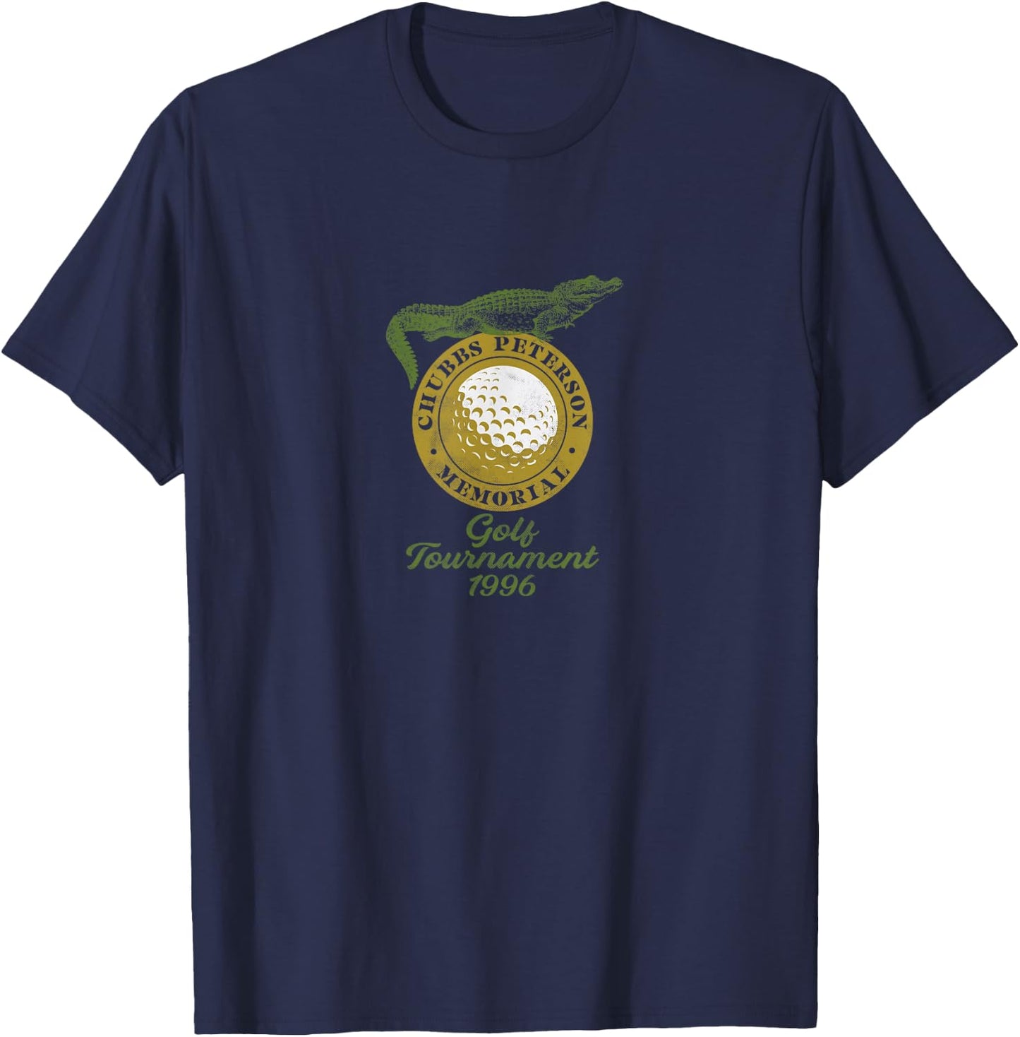 Chubbs Peterson Memorial Golf Tournament [distressed] T-Shirt - T-Shirt | Navy