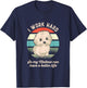 I Work Hard So My Maltese Can Have A Better Life T-Shirt - T-Shirt | Navy