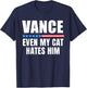 Even My Cat Hates JD Vance Anti Vance T-Shirt - T-Shirt | Navy