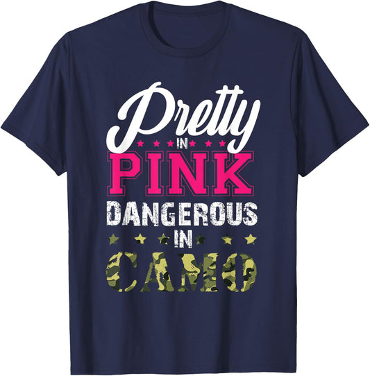 Pretty Pink Dangerous In Camo Hunting Girl Women Hunter T-Shirt - T-Shirt | Navy