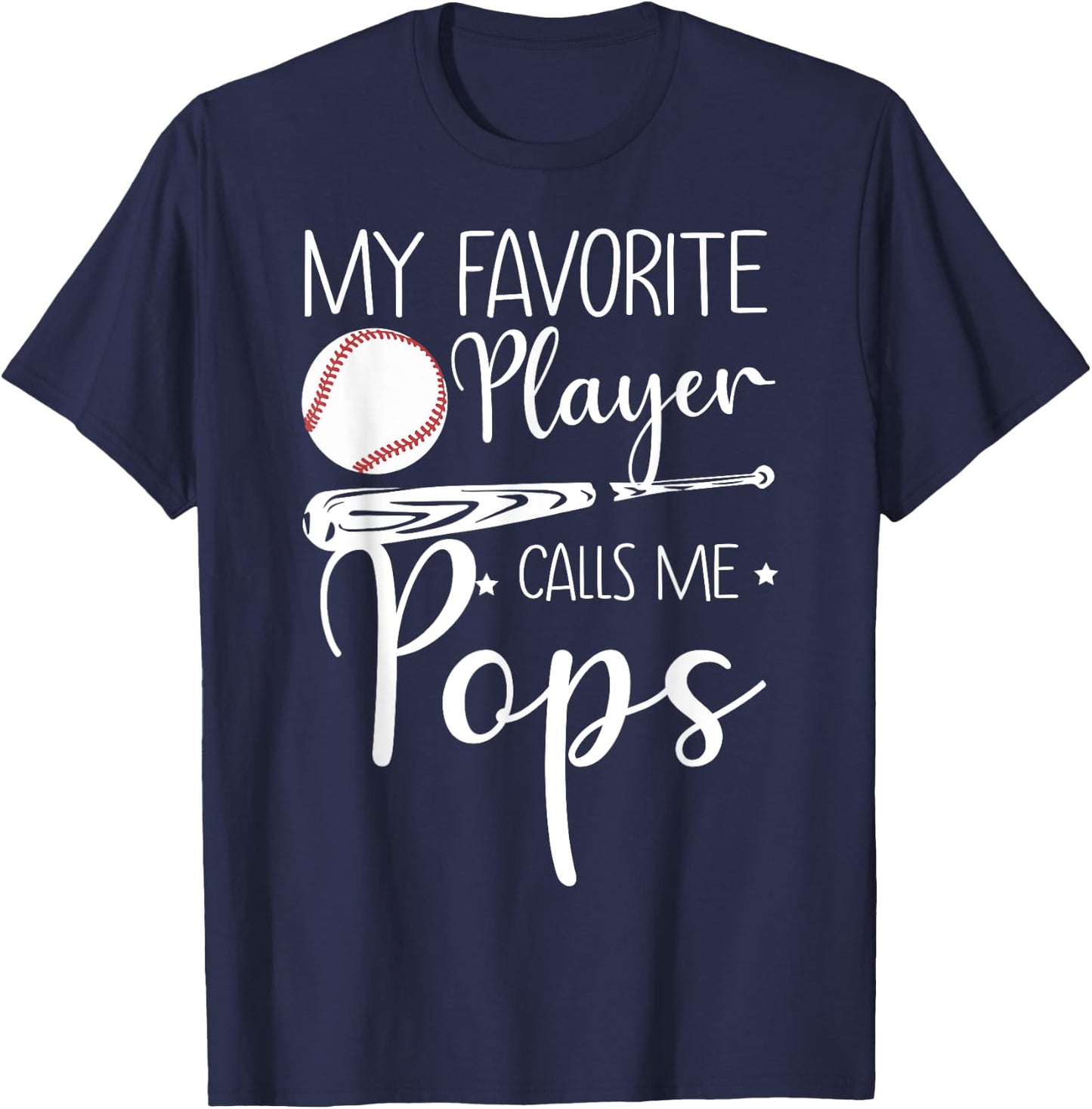 Baseball My Favorite Player Calls Me Pops Grandpa Gift T-Shirt - T-Shirt | Navy