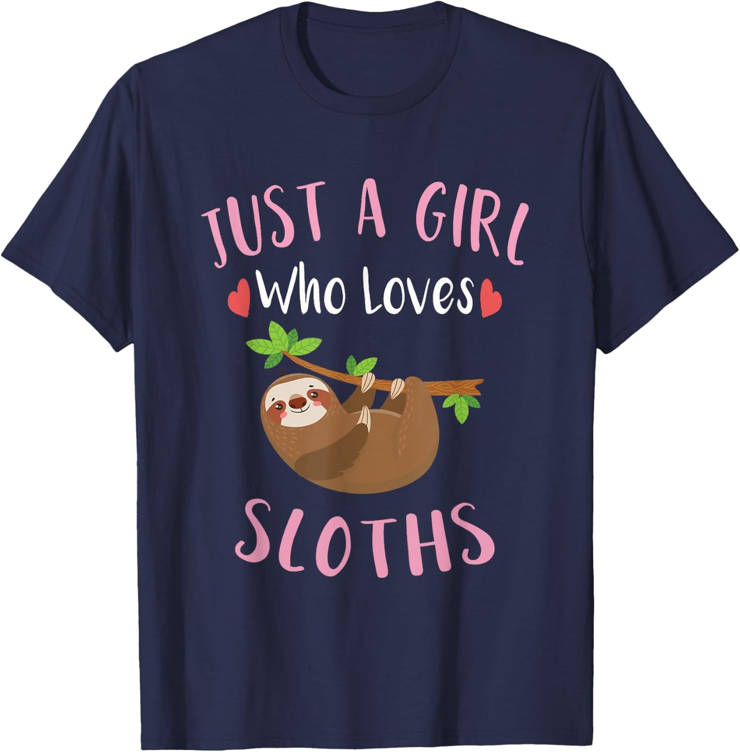 Kids Sloth Shirt Just a Girl Who Loves Sloths Lovers Gift T-Shirt - T-Shirt | Navy